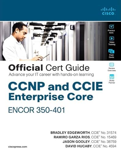 CCNP Enterprise Core ENCOR 350-401 and Advanced Routing ENARSI 300