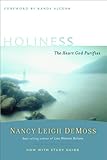 Holiness: The Heart God Purifies (Revive Our Hearts Series) by Nancy Leigh DeMoss