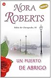 Un puerto de abrigo / Inner Harbor (Bahia de Chesapeake III) (Romantica (Punto de Lectura)) (Spanish Edition)