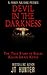 Devil in The Darkness: The True Story of Serial Killer ISRAEL KEYES
