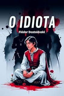 Livro O IDIOTA - VERSÃO ORIGINAL