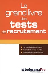 Le  grand livre des tests de recrutement