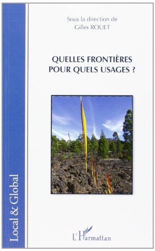 Quelles frontières pour quels usages ?