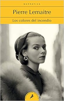 Book's Cover of Los colores del incendio (Los hijos del desastre 2) (Español) Tapa blanda – 16 julio 2020