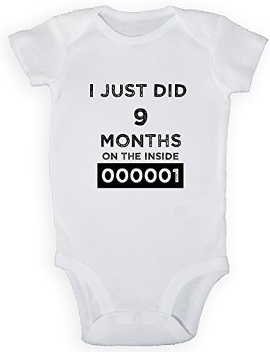 I Just Did 9 Months On the Inside Funny Onesie (newborn- 9 month) (6 month)