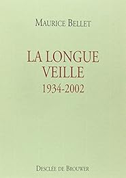 La  longue veille