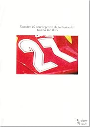 Numéro 27, une légende de la Formule 1