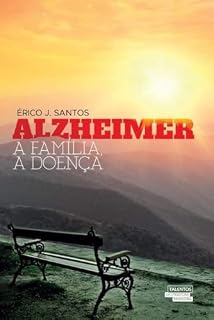 Livro Alzheimer: A família, a doença