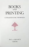 Books and Printing: A Treasury for Typophiles by