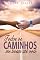 Livro Todos os caminhos me levam até você.