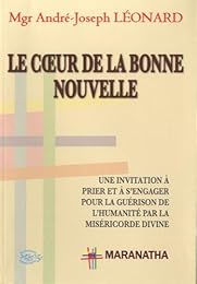 Le  coeur de la bonne nouvelle