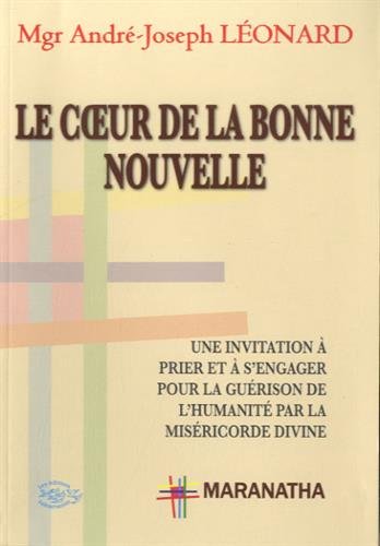 Le  coeur de la bonne nouvelle