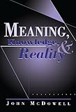 Meaning, Knowledge, and Reality
