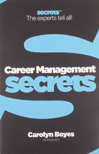 COLLINS BUSINESS SECRETS -- CAREER MANAGEMENT