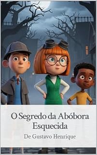 Livro O Segredo da Abóbora Esquecida