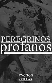 Livro PEREGRINOS PROFANOS