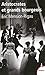 Aristocrates et grands bourgeois : Education, traditions, valeurs by