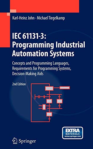 IEC 61131-3: Programming Industrial Automation Systems: Concepts and Programming Languages, Requirem