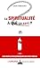 La spiritualité, à quoi ça sert ? by 