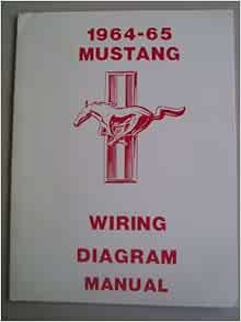 1964-65 Mustang Wiring Diagram Manual: Ford Motor Company: Amazon.com