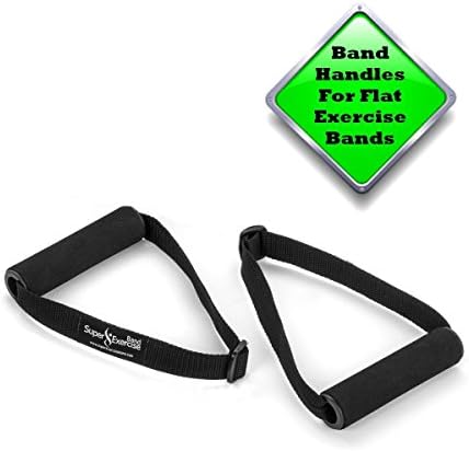 SUPER EXERCISE BAND Flat Resistance Band Handles For Comfortable Grip When Doing Strength Training, Physical Therapy, Pilates &amp; Chair Workouts With Flat Resistance Bands. Plus Stretch Band E-book.