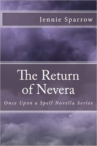 The Return of Nevera: Once Upon a Spell Novella Series ...