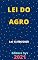 Livro Lei do Agro – Lei 13.986/2020: Atualizada - 2021