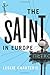 The Saint in Europe (The Saint Series) by