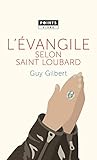 L'Evangile selon saint Loubard (POINTS Vivre) (French Edition) by 
