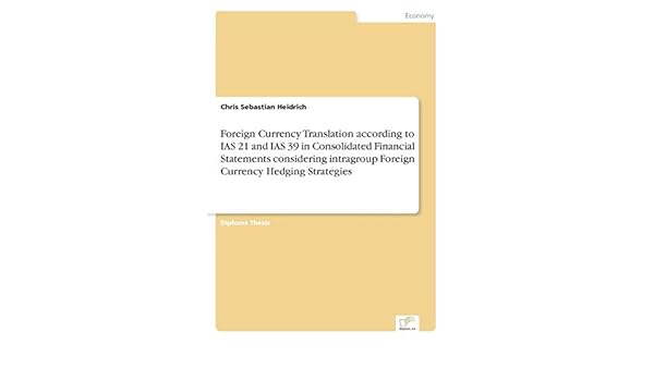 Amazon Com Foreign Currency Translation According To Ias 21 And Ias - 