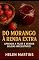 Livro Do morango a renda extra : Curso Completo de Geleia de Morango Artesanal para Fazer, Vender e Lucrar com Doces Caseiros