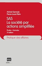 SAS, la société par actions simplifiée