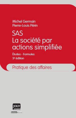 SAS, la société par actions simplifiée