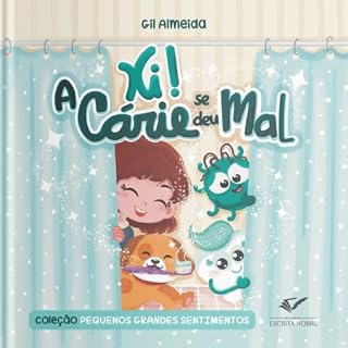 Livro Xi, a cárie se deu mal (Pequenos grandes sentimentos)