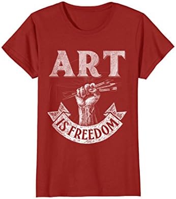 Womens Art is Freedom great t shirt for artists who love to draw Medium Cranberry
