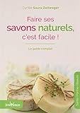 Faire ses savons naturels, c'est facite ! (Maxi pratiques) by