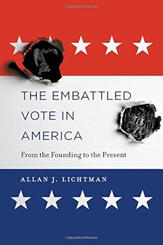 Download The Embattled Vote in America: From the Founding to the Present PDF