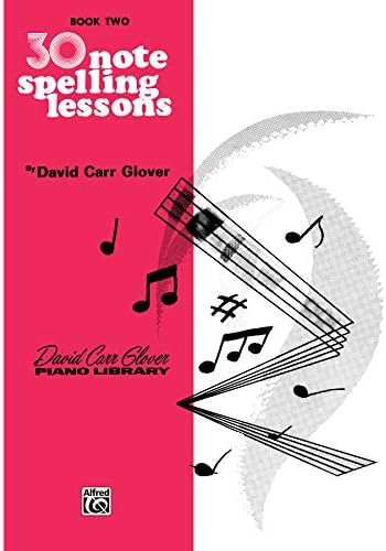 30 Notespelling Lessons: Level 2 (David Carr Glover Piano Library)