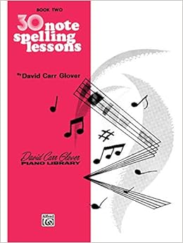 30 Notespelling Lessons Level 2 David Carr Glover Piano Library Glover David Carr 0029156153163 Amazon Com Books