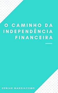 Livro O Caminho da Independência Financeira