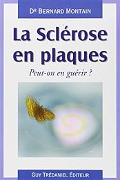 La  sclérose en plaques