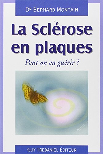 La  sclérose en plaques