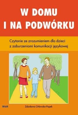 W domu i na podworku. Czytanie ze zrozumieniem...