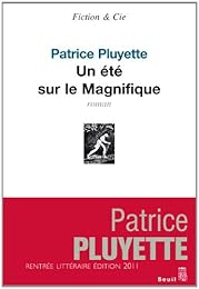 Un  été sur "le Magnifique"