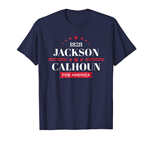 Andrew Jackson T Shirt 1828 President Campaign T-Shirt