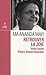 Retrouver la joie : Présence de Mâ Anandamayi by 