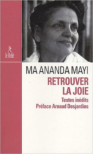 Amazon Fr Retrouver La Joie Presence De Ma Anandamayi Mandala Patrick Desjardins Arnaud Livres