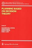 Planning Based on Decision Theory, , 3211407561