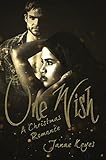 One Wish: A Christmas Romance