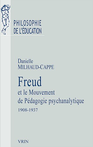 Freud et le mouvement de pédagogie psychanalytique, 1908-1937